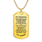 My Grandson - Never Forget - Luxury Graphic Dog Tag Necklace