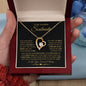 To My Incredible Soulmate | You Have Been There | Forever Love Necklace BG