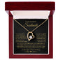 To My Incredible Soulmate | You Have Been There | Forever Love Necklace BG