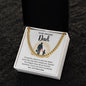 To My Amazing Dad - If I Had A Chance To Pick My Father, You Are - Cuban Link Chain