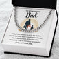 To My Amazing Dad - If I Had A Chance To Pick My Father, You Are - Cuban Link Chain