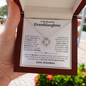 Granddaughter Necklace - You are Beautiful Inside and Out - Love Knot WB