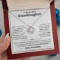 Granddaughter Necklace - You are Beautiful Inside and Out - Love Knot WB