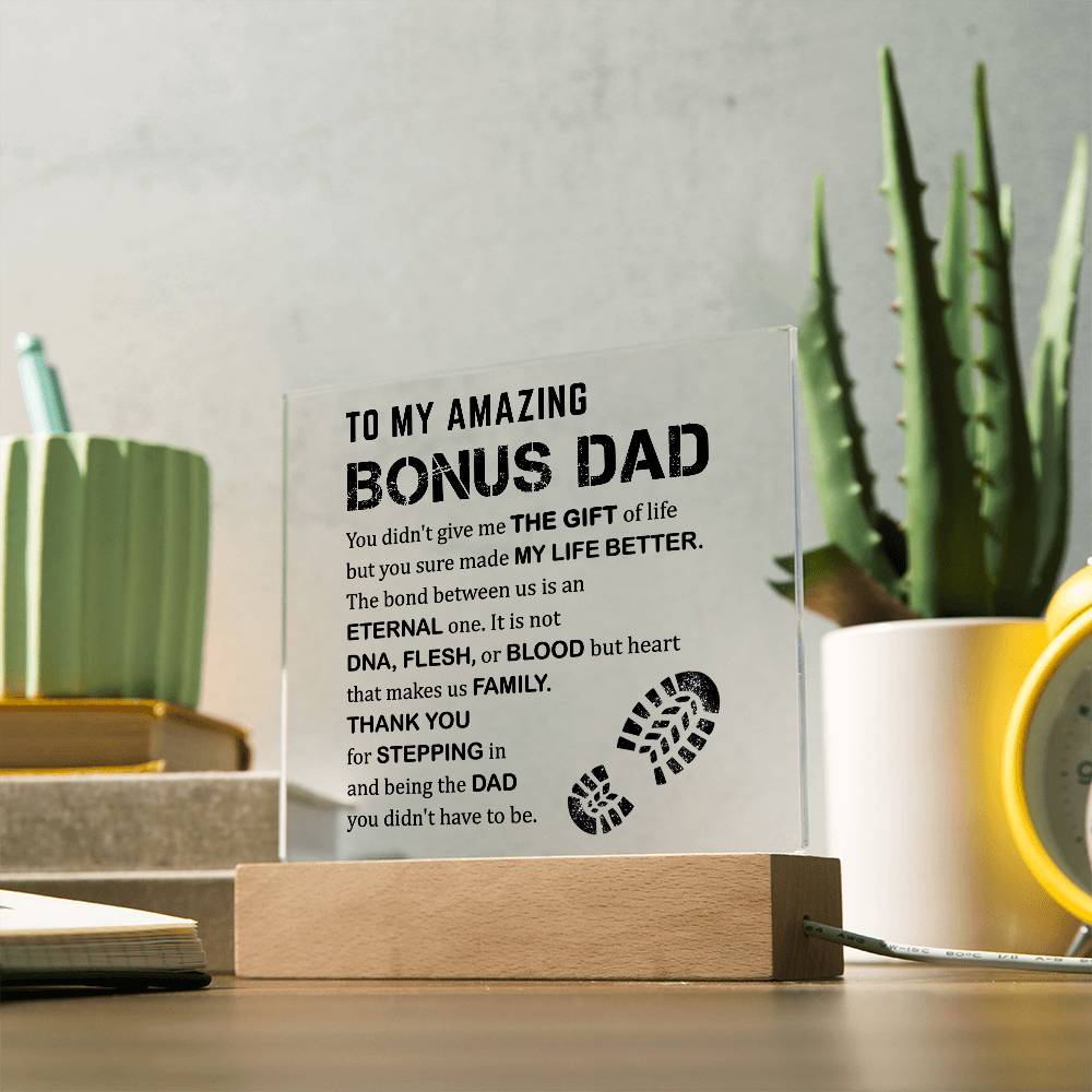 To My Amazing Bonus Dad - Thank You For Stepping In - Acrylic Square Plaque