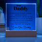 Dear Daddy - I Admire Your Strength, Courage, And Perseverance - Acrylic Square Plaque