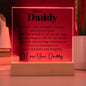 Dear Daddy - I Admire Your Strength, Courage, And Perseverance - Acrylic Square Plaque