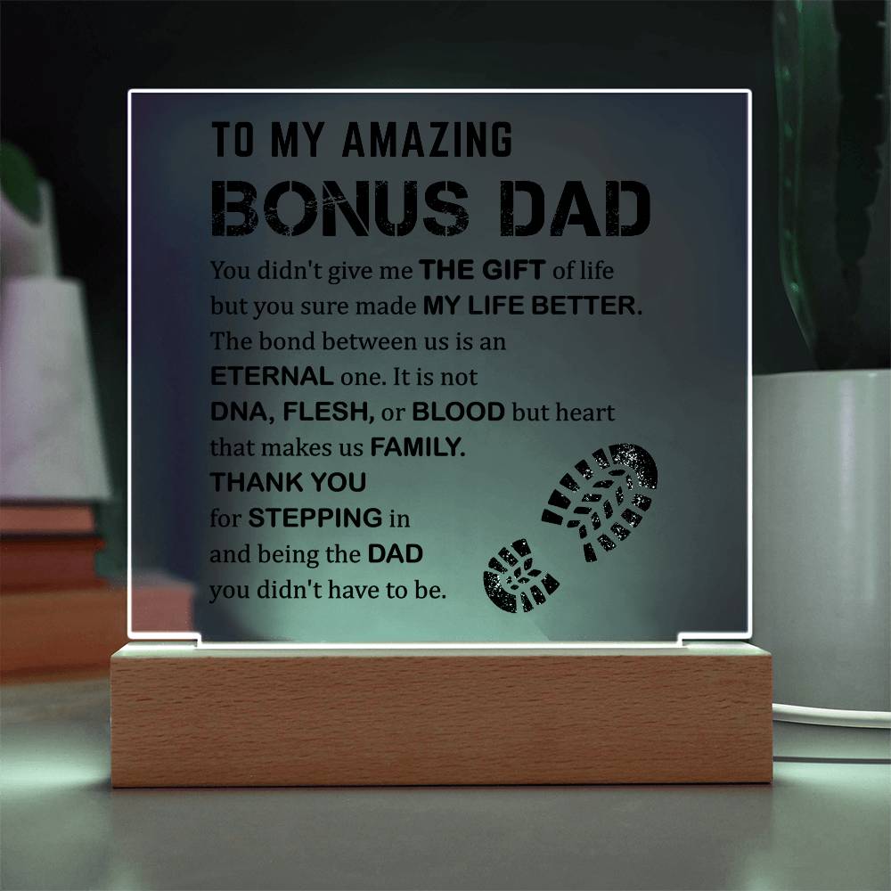 To My Amazing Bonus Dad - Thank You For Stepping In - Acrylic Square Plaque