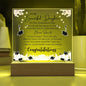To My Beautiful Daughter - The Future Belongs To Those That - Acrylic Square Plaque