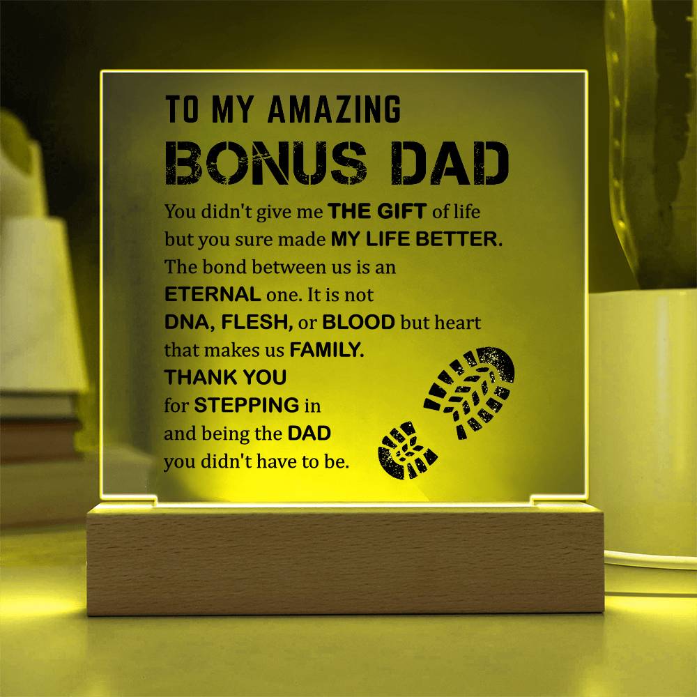 To My Amazing Bonus Dad - Thank You For Stepping In - Acrylic Square Plaque