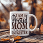 I am a Proud Mom - Gift for Daughter - White Ceramic Mug
