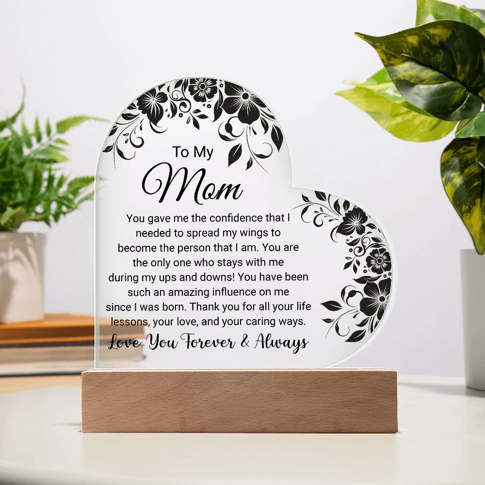 To My Mom - Thank You For All Your Life Lessons - Acrylic Heart Plaque