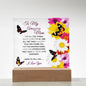 To My Amazing Mom - Unconditional Love - Acrylic Square Plaque