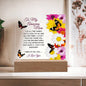 To My Amazing Mom - Unconditional Love - Acrylic Square Plaque