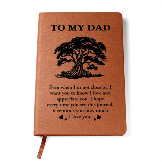 To My Dad - I Love And Appreciate You - Graphic Journal