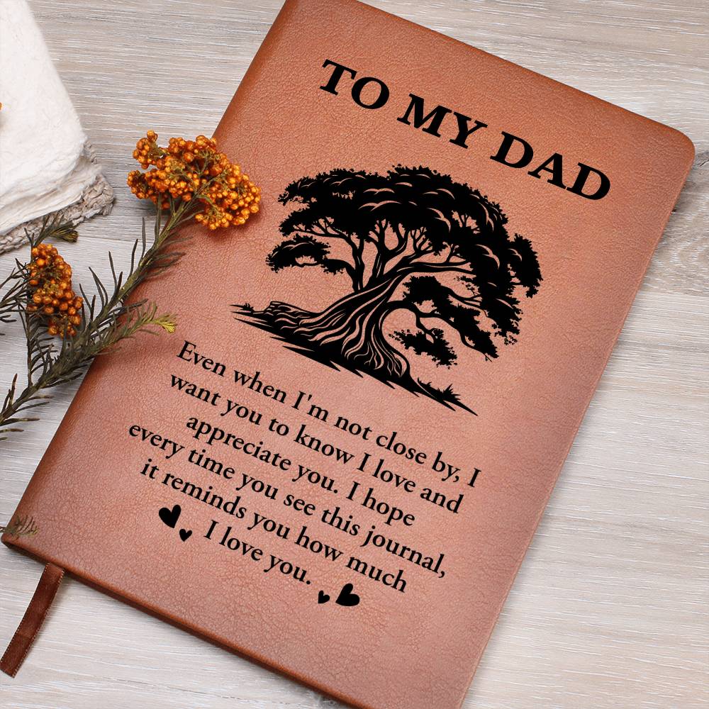 To My Dad - I Love And Appreciate You - Graphic Journal