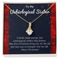 To My Unbiological Sister - Christmas Gift - Alluring Beauty Necklace