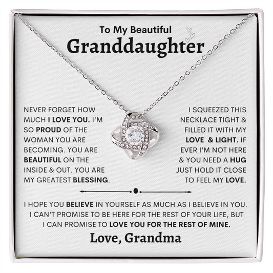 Granddaughter Necklace - You are Beautiful Inside and Out - Love Knot WB