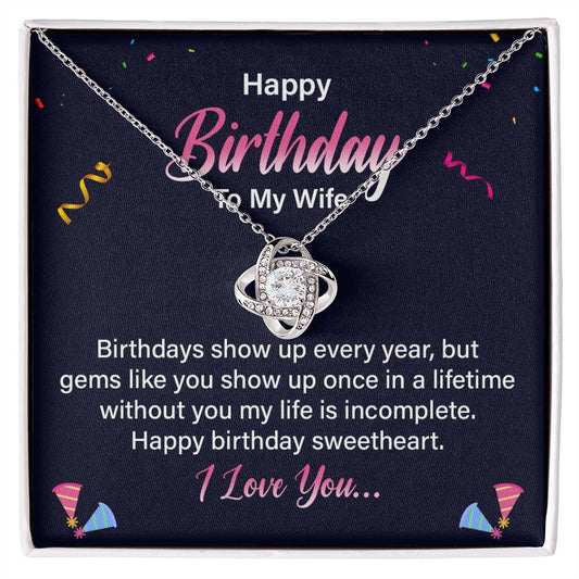 Happy Birthday To My Wife - Love Knot Necklace