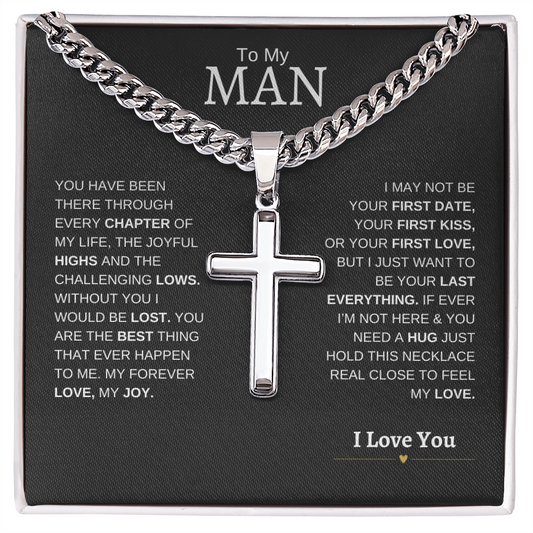 To My Man  |  You Have Been There  |  Cuban Link Cross Necklace BW