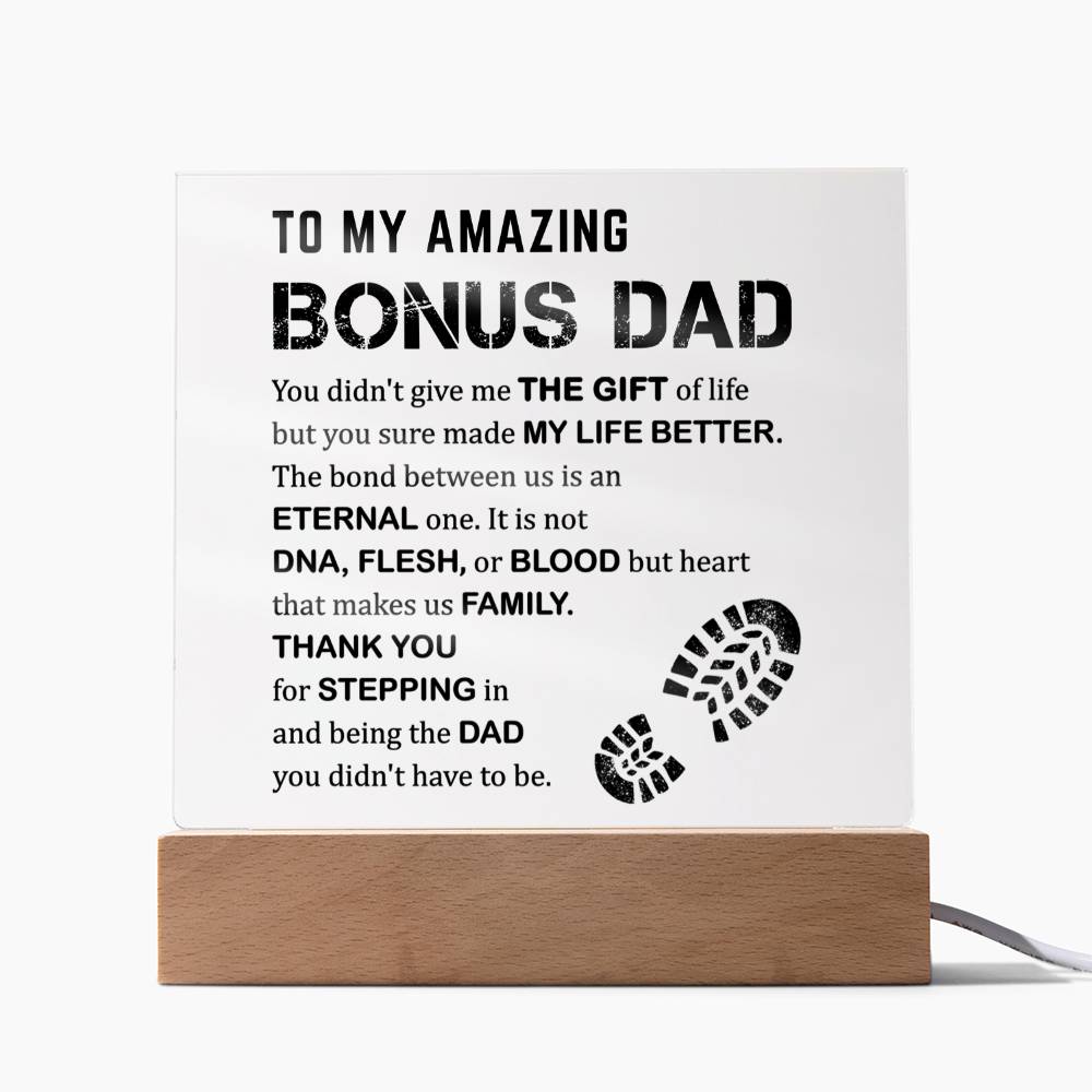 To My Amazing Bonus Dad - Thank You For Stepping In - Acrylic Square Plaque