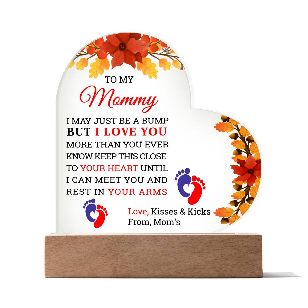 To My Mommy - Acrylic Heart Plaque