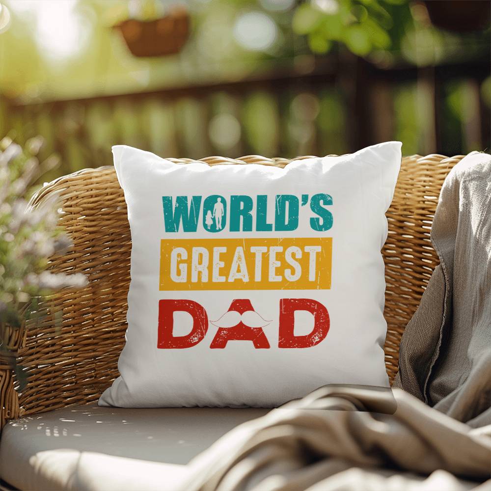 World's Greatest Dad Pillow - Outdoor Pillow