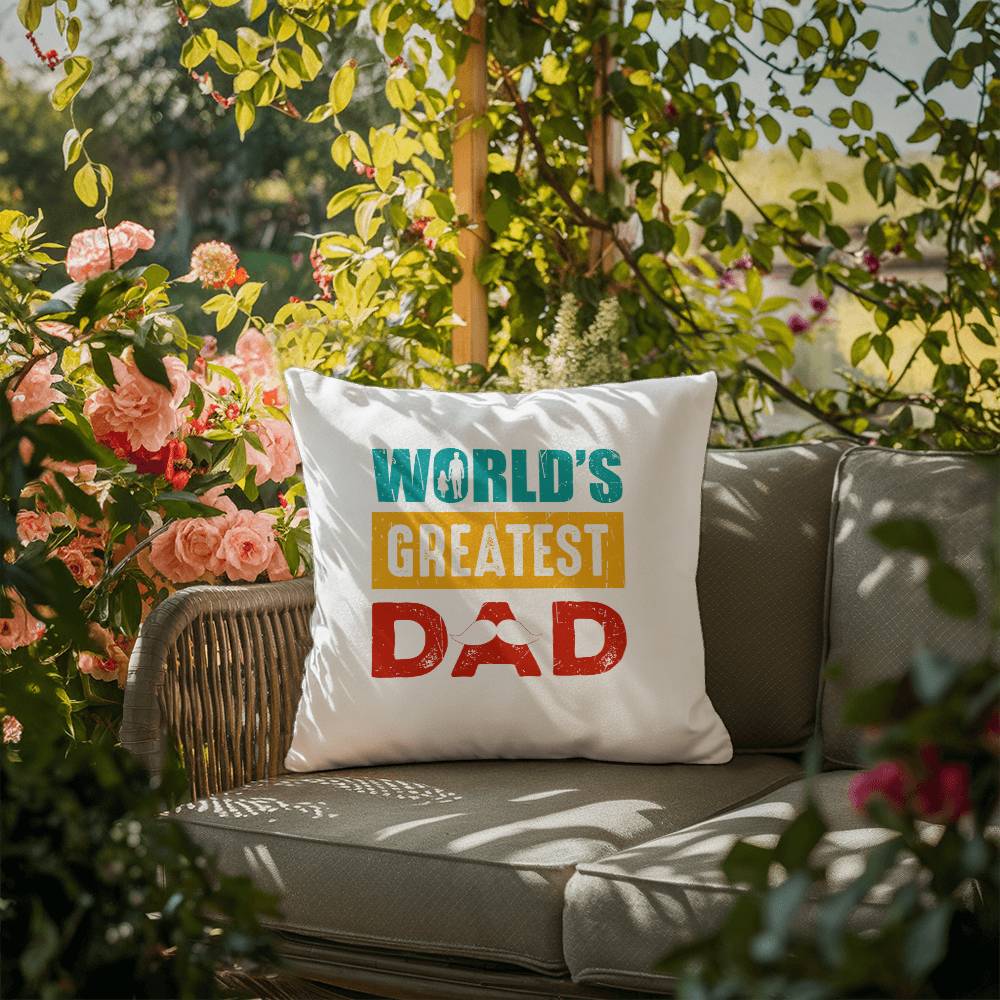 World's Greatest Dad Pillow - Outdoor Pillow