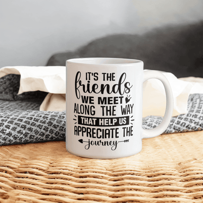 Friends - Best Gift - White Ceramic Mug