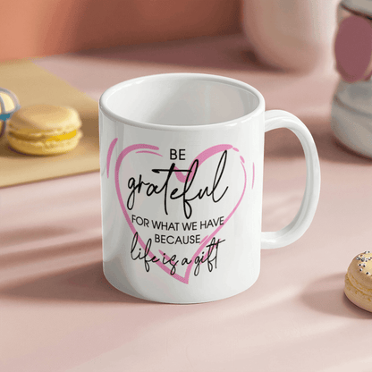 Inspirational - Best Gift - White Ceramic Mug