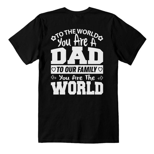 To Our Family You Are The World - T-Shirt